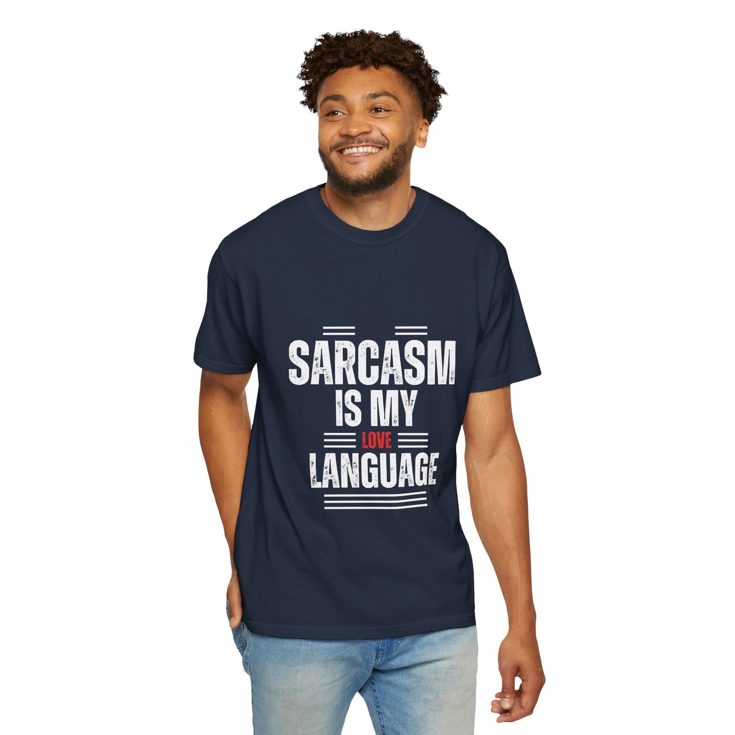 Sarcasm is My Love Language T-shirt