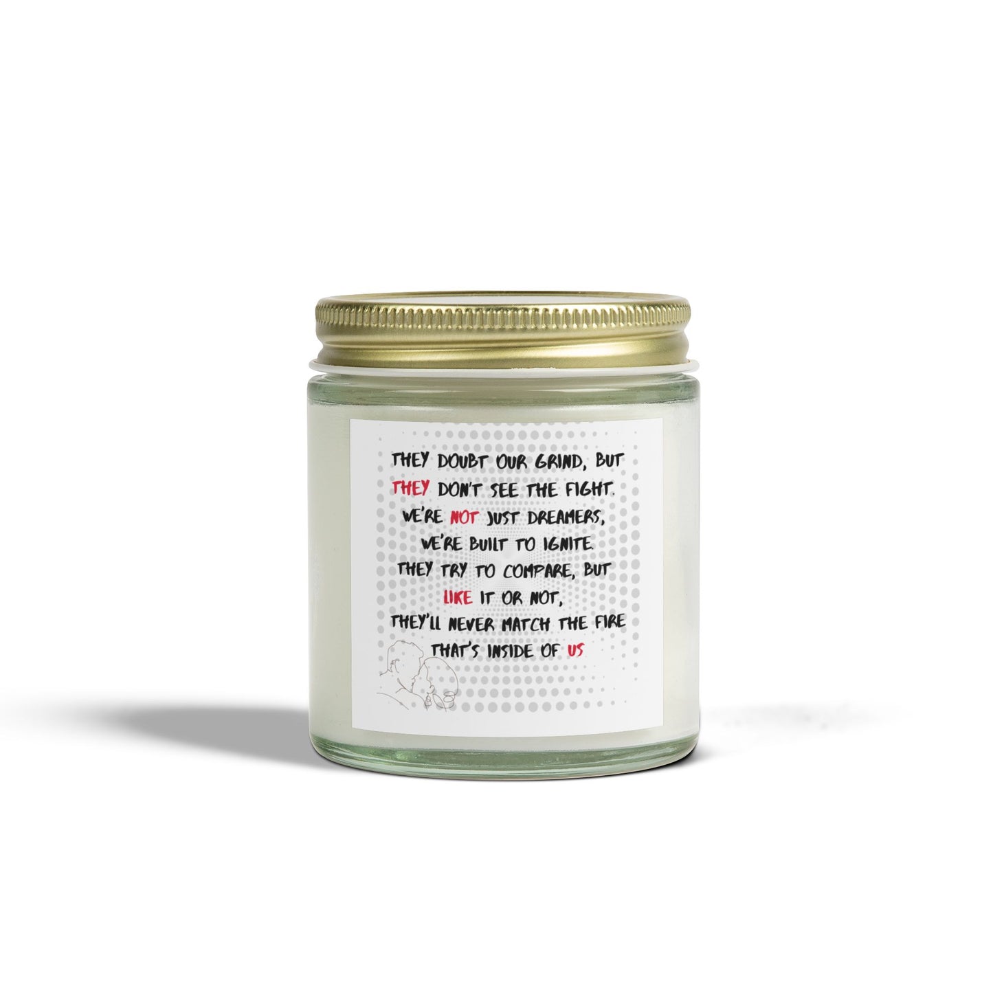 Candle, Coconut Apricot Wax Scented 'They Not Like Us' 4oz