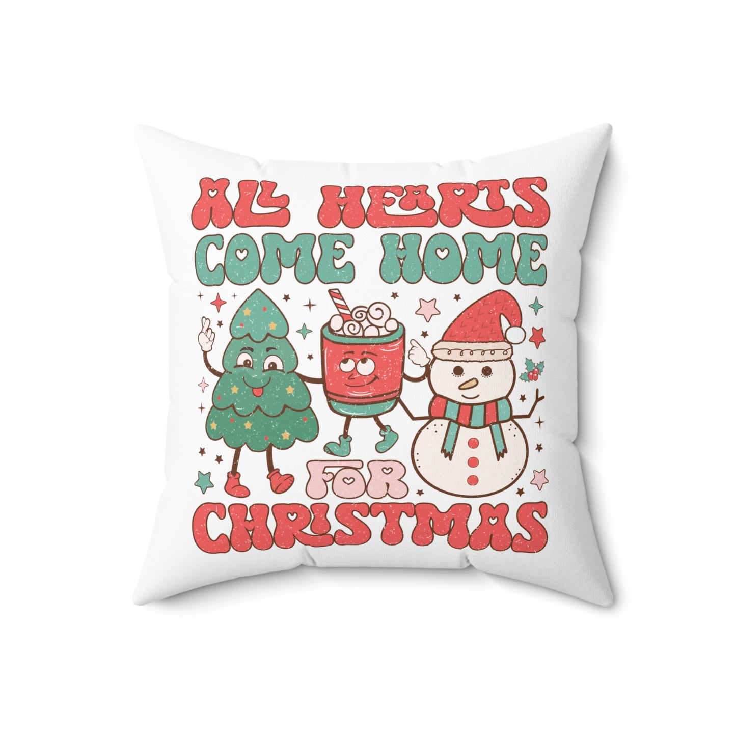 Pillow - All Hearts Come Home for Christmas Faux Suede Square Pillow