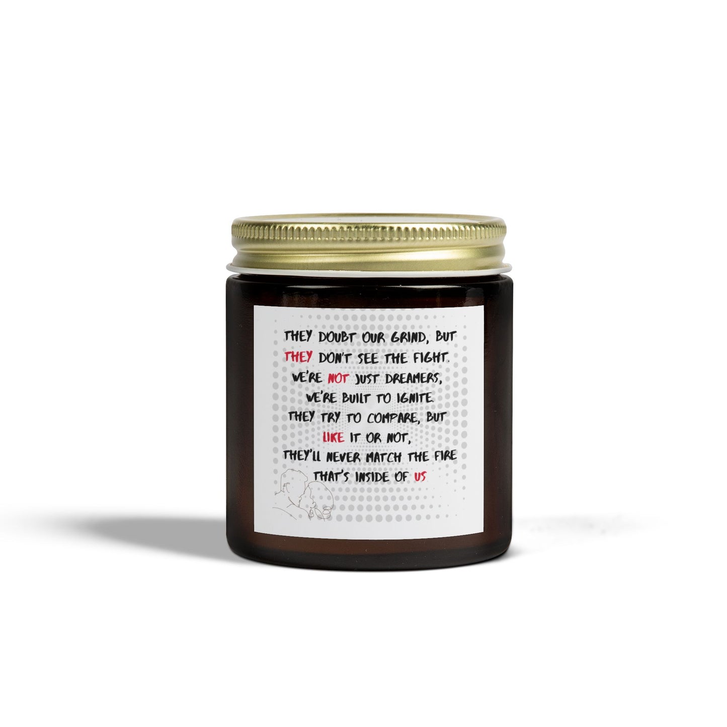 Candle, Coconut Apricot Wax Scented 'They Not Like Us' 4oz