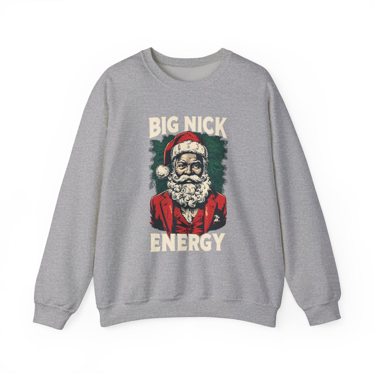 Christmas Santa Claus Big Nick Energy Crewneck Sweatshirt