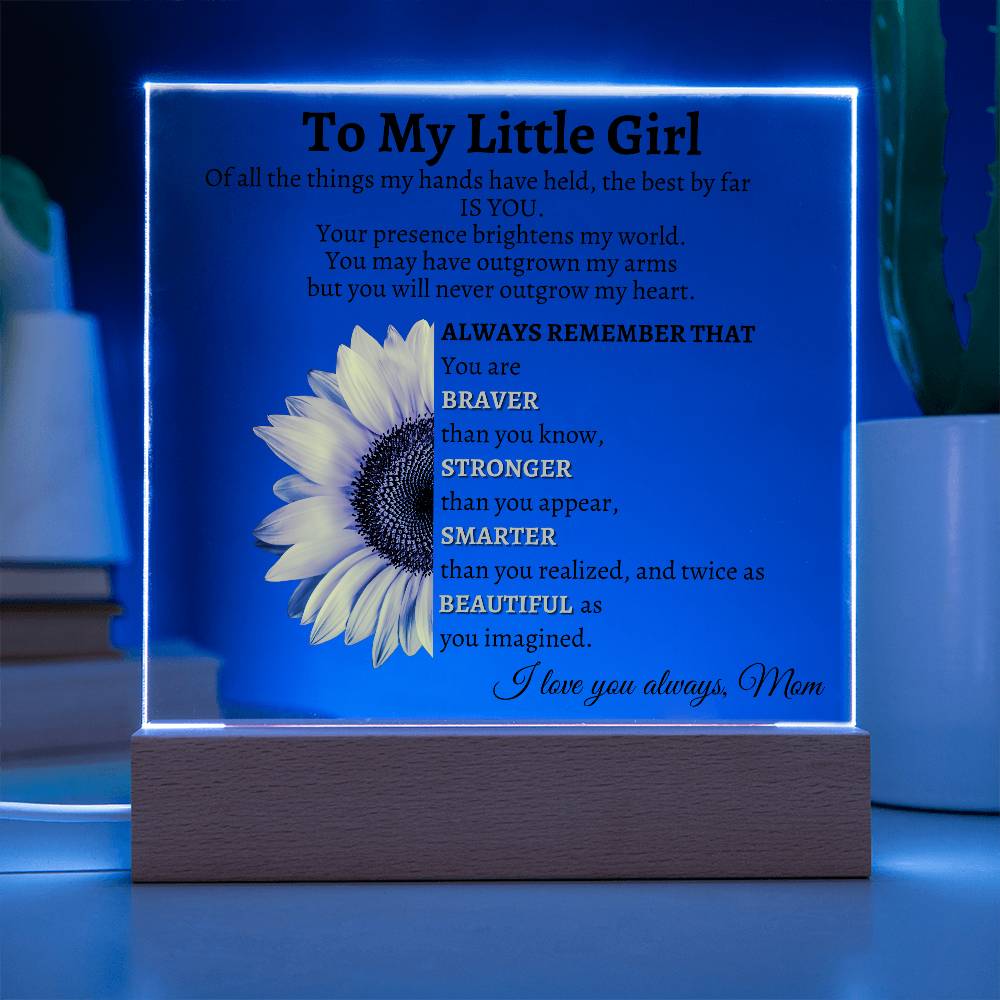 LED Acrylic Plaque - My Little Girl: A Mother's Love That Lights Up Forever