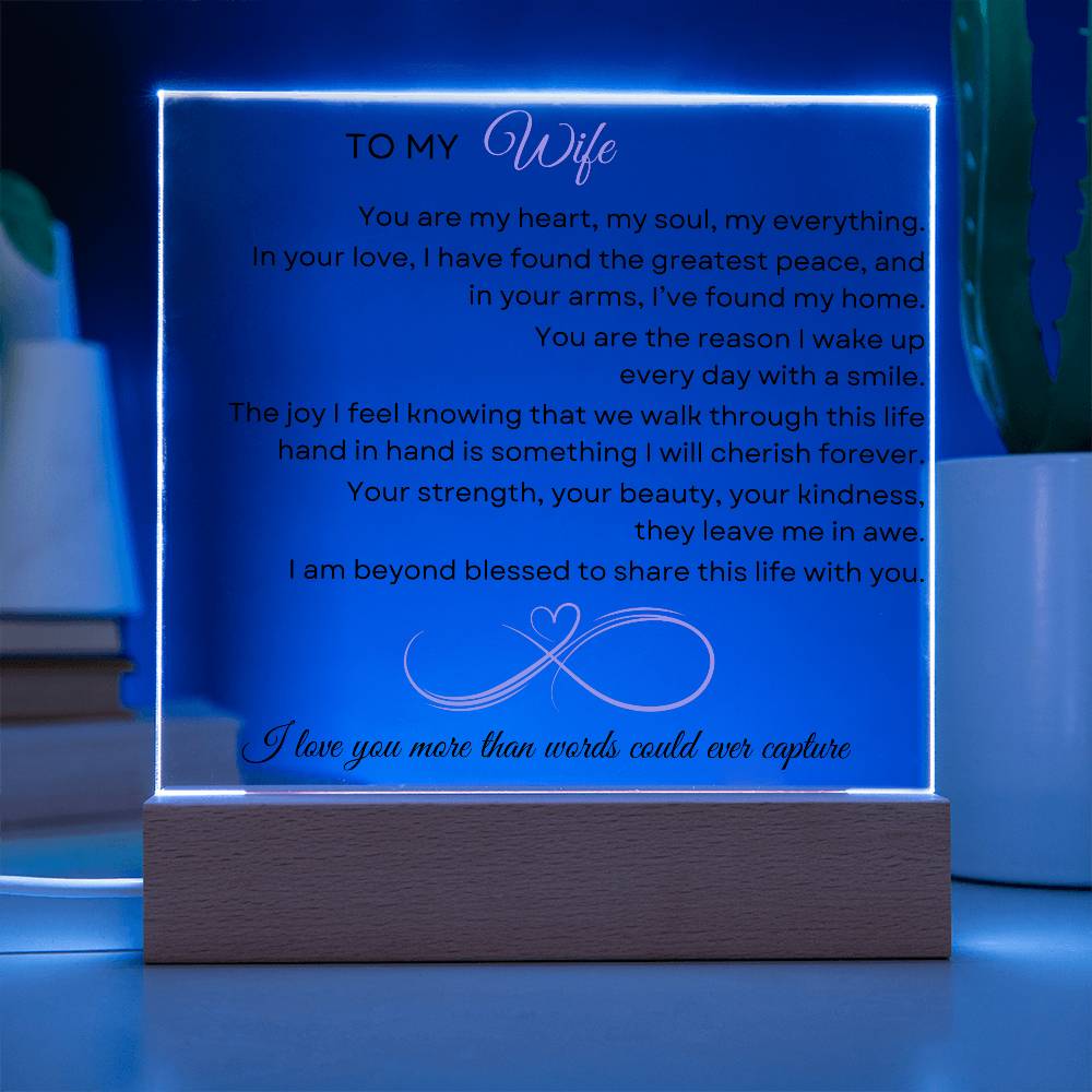 To My Wife: You are my heart, my soul, my everything - LED Plaque