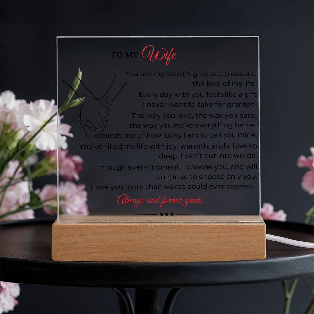 To My Wife, You Are My Heart's Greatest Treasure - LED Plaque