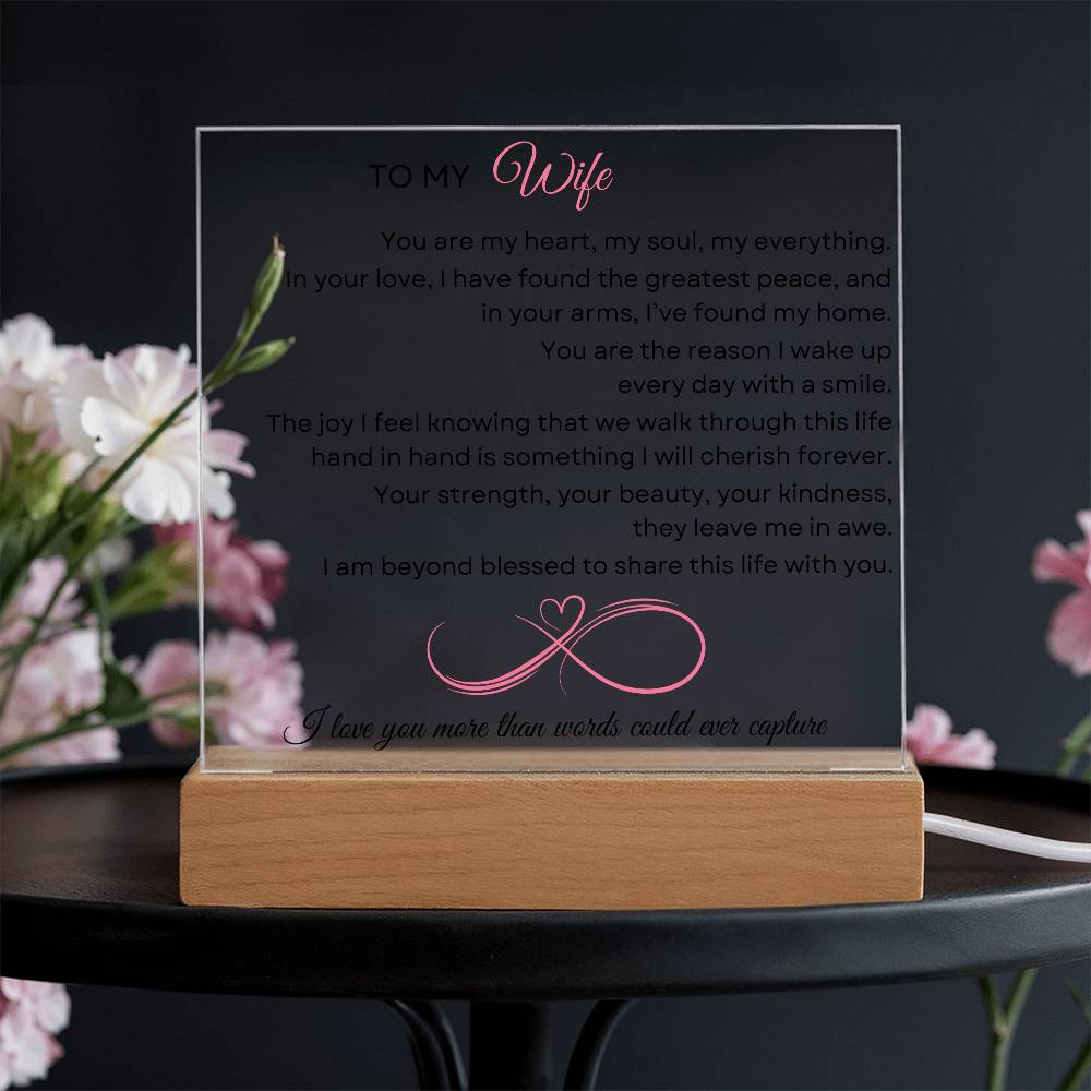 To My Wife: You are my heart, my soul, my everything - LED Plaque