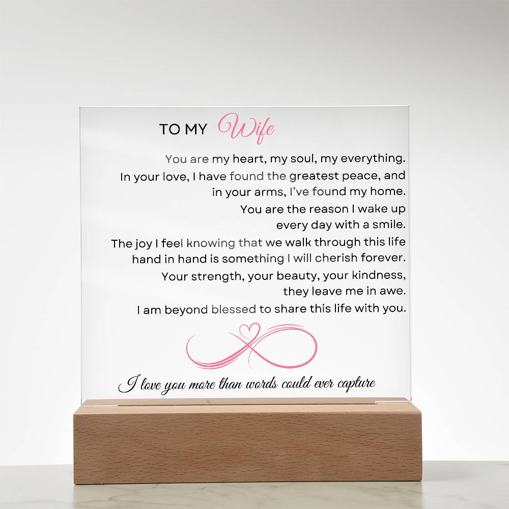 To My Wife: You are my heart, my soul, my everything - LED Plaque