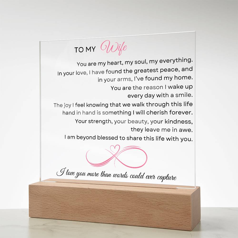 To My Wife: You are my heart, my soul, my everything - LED Plaque