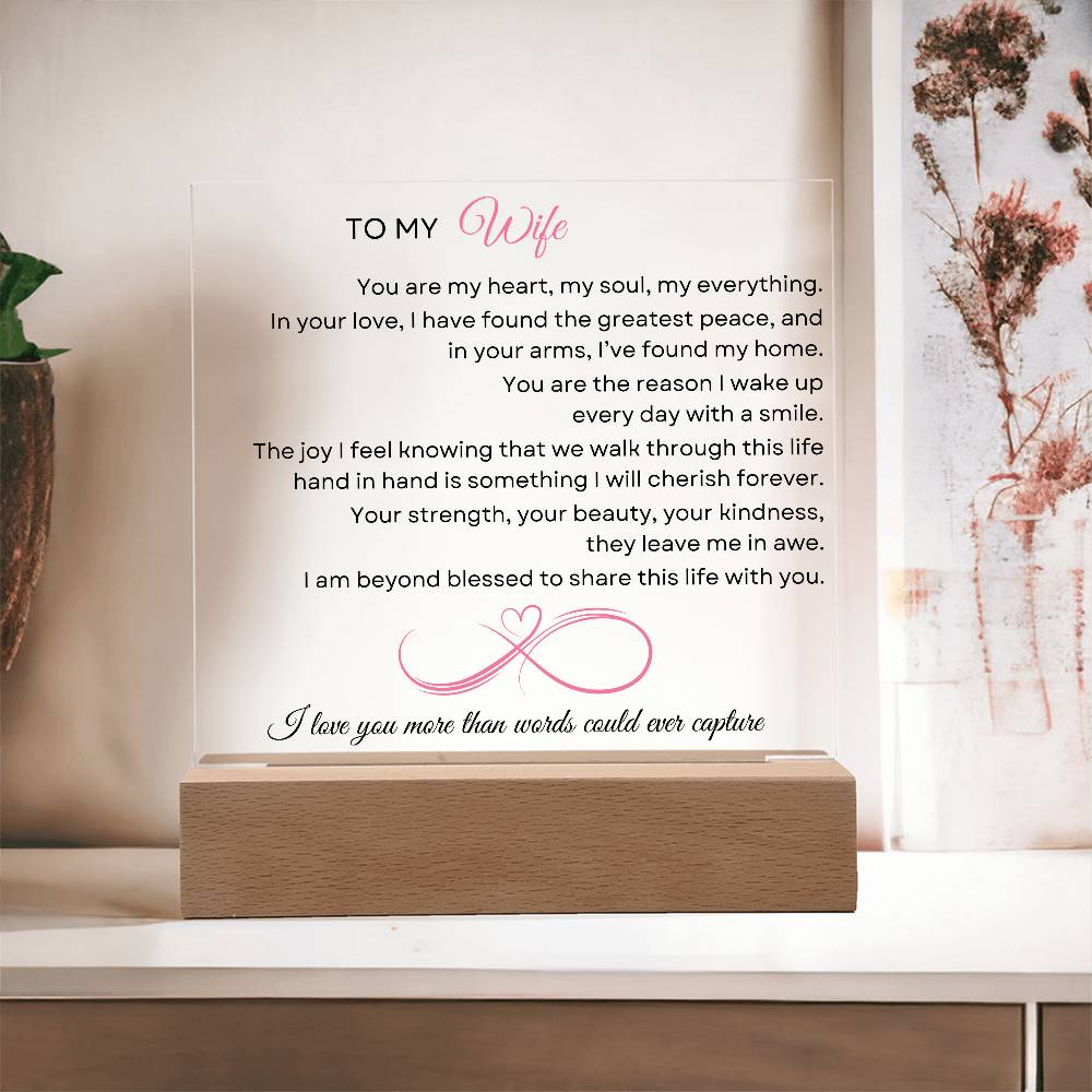 To My Wife: You are my heart, my soul, my everything - LED Plaque