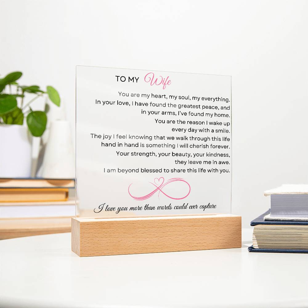 To My Wife: You are my heart, my soul, my everything - LED Plaque