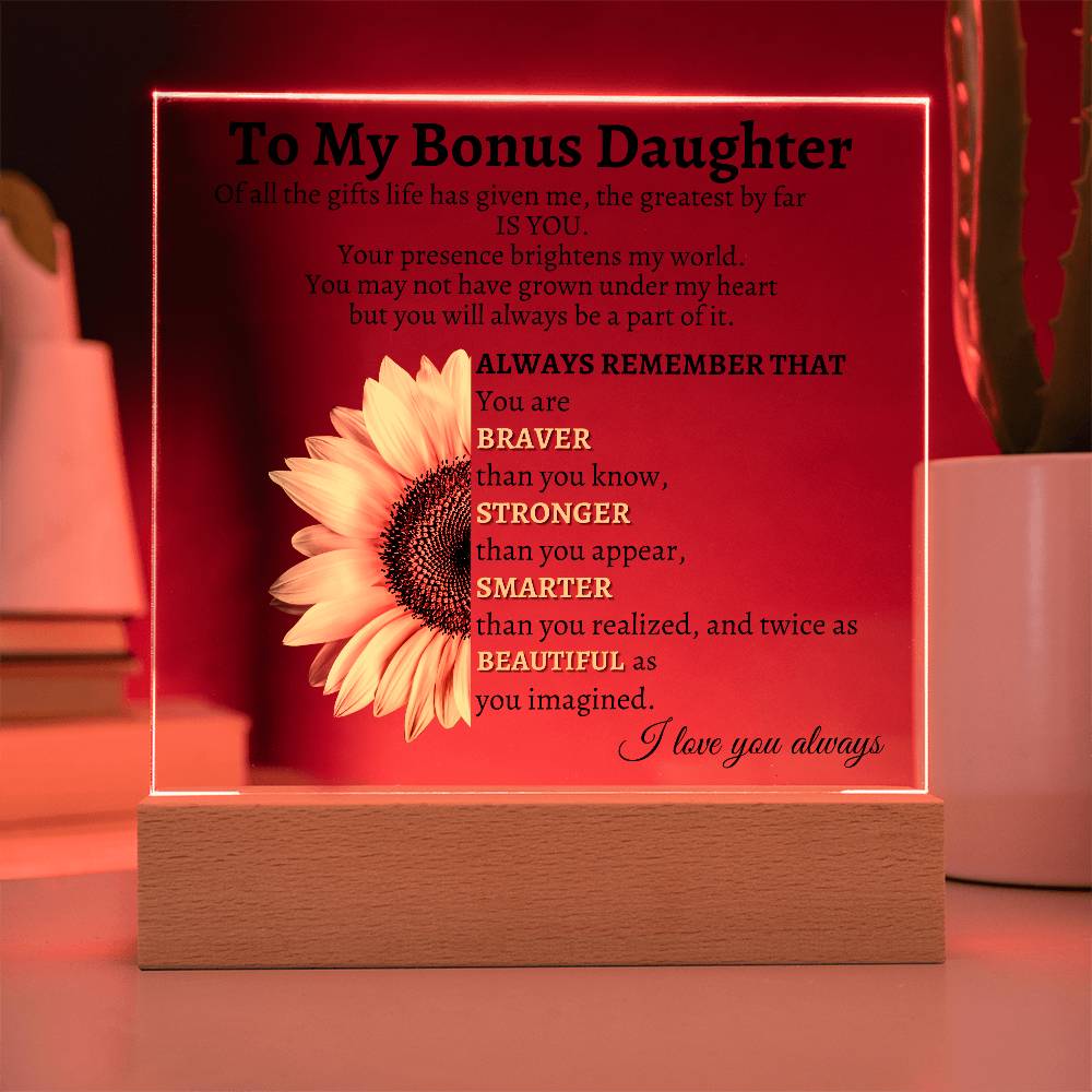 LED Acrylic Plaque - To My Bonus Daughter, from Bonus Mom: A Love That Shines Bright Forever