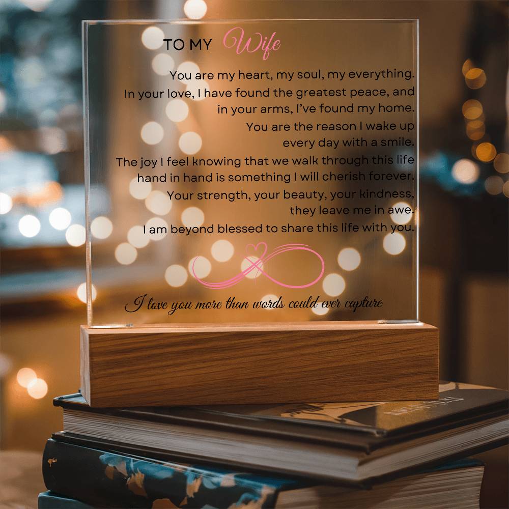 To My Wife: You are my heart, my soul, my everything - LED Plaque