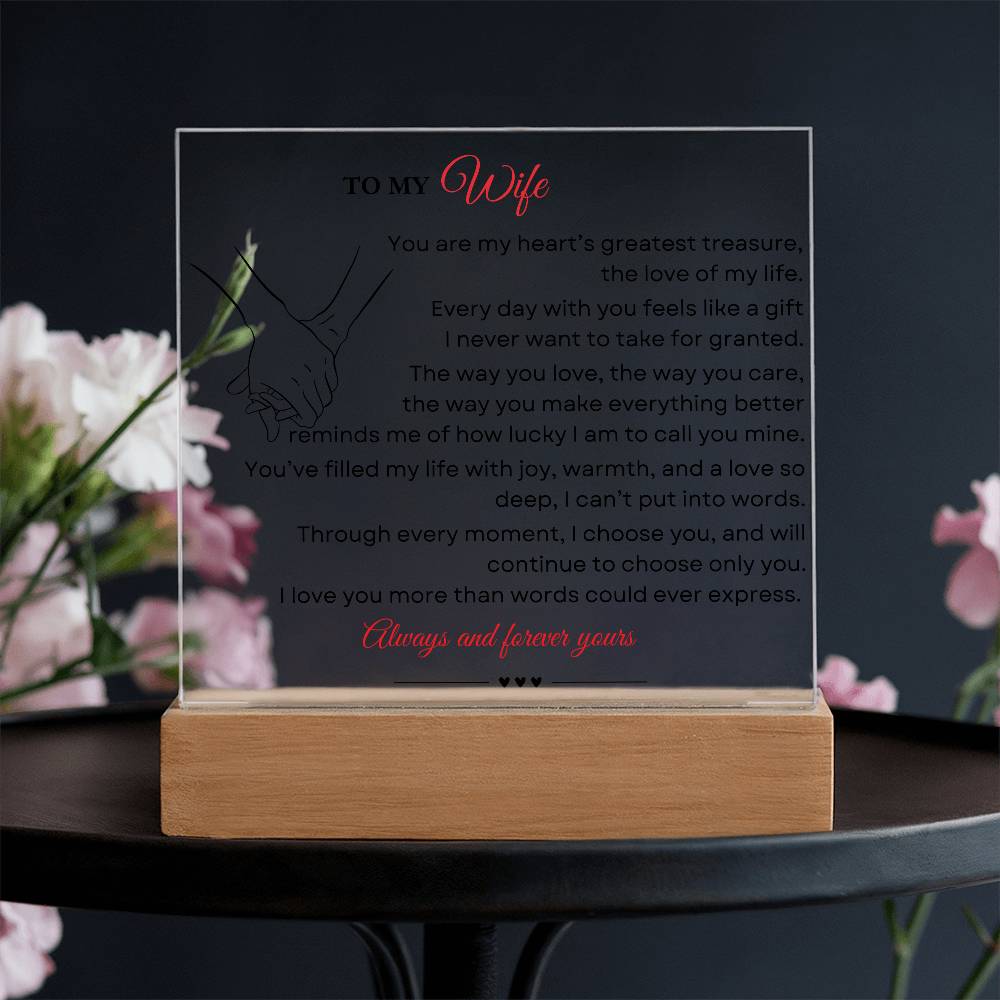 To My Wife, You Are My Heart's Greatest Treasure - LED Plaque