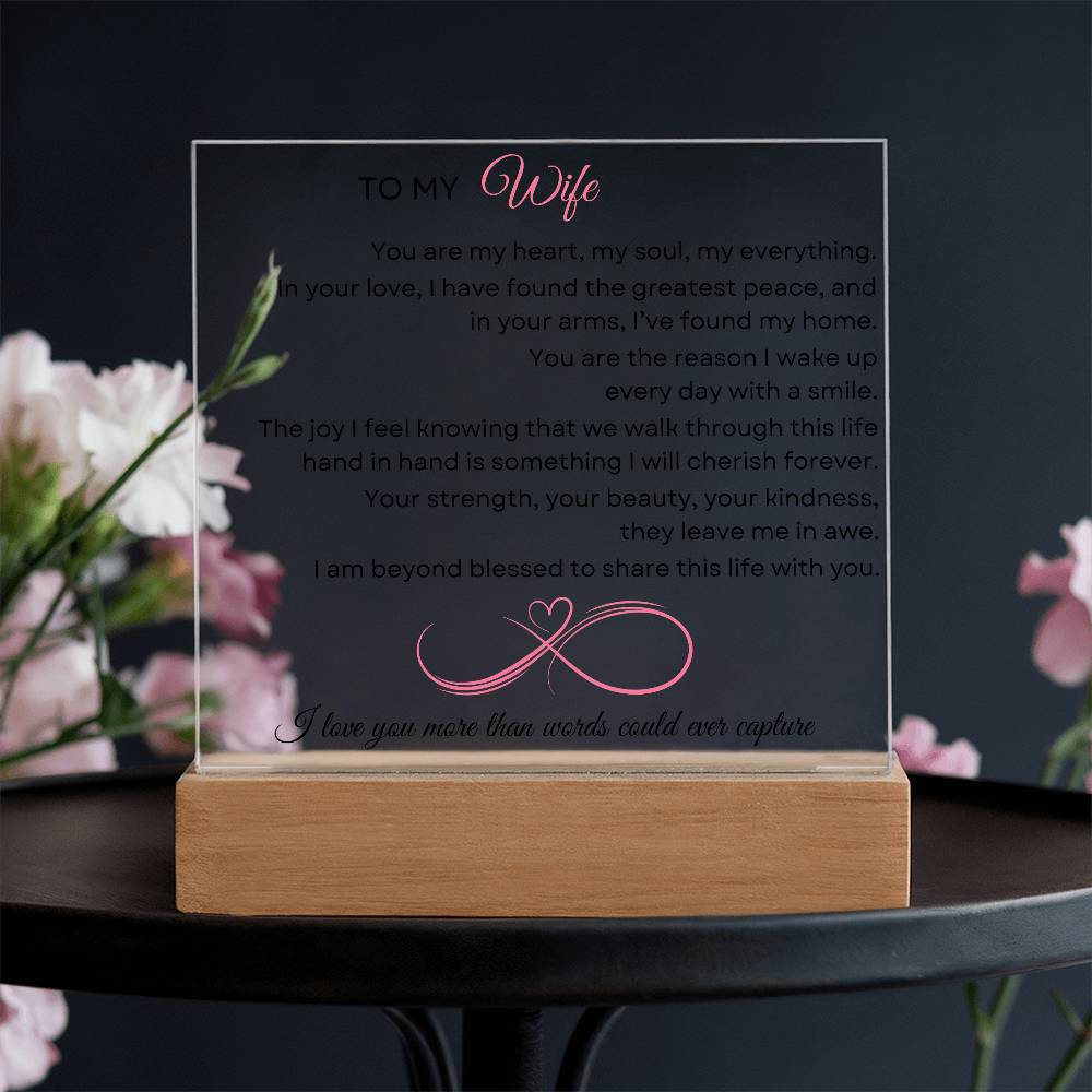 To My Wife: You are my heart, my soul, my everything - LED Plaque